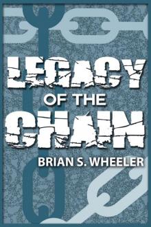 Legacy of the Chain Legacy of the Chain