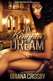 A Kingpin's Dream