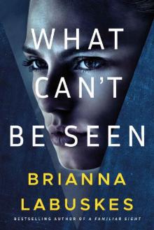 What Can't Be Seen (Dr. Gretchen White)