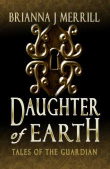 Daughter of Earth (Tales of the Guardian)