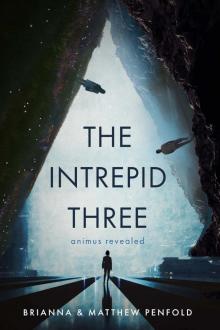 The Intrepid Three