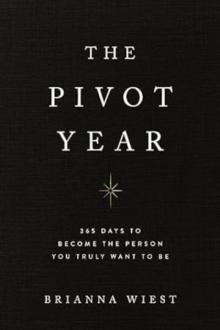 THE PIVOT YEAR