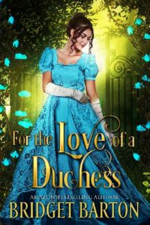 For the Love of a Duchess: A Historical Regency Romance Book