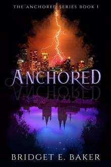 Anchored Anchored