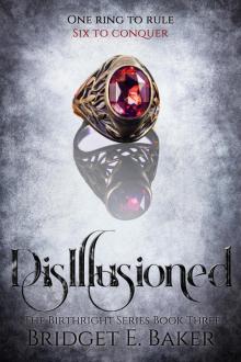 Disillusioned Disillusioned