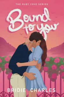Bound to You (Ruby Cove book 1)