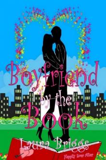 Boyfriend by the Book: A feel good romantic comedy