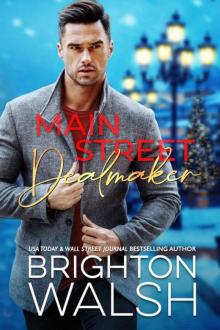 Main Street Dealmaker (Holidays in Havenbrook Book 1) Main Street Dealmaker (Holidays in Havenbrook Book 1)