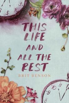 This Life and All the Rest (Next Life Duet Book 2)