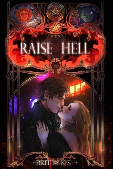 Raise Hell: The Eleventh Hour, book 1