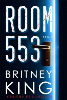 Room 553: A Psychological Thriller Room 553: A Psychological Thriller