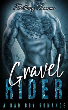 MC Romance: Gravel A Motorcycle Bad Boy Obsession (Untamed Rider Forbidden Temptation Book 1)