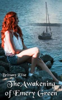 The Awakening of Emery Green (The Trinity of Light)