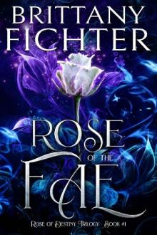 Rose of the Fae (Rose of Destiny Book 1)