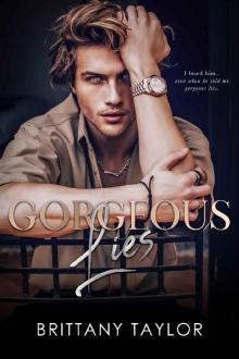 Gorgeous Lies: A Second Chance Billionaire Romance