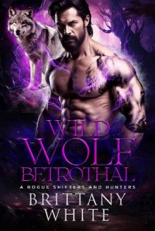 Wild Wolf Betrothal: A Friends to Lovers Paranormal Romance