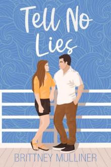 Tell No Lies (No Regrets Series Book 2) Tell No Lies (No Regrets Series Book 2)