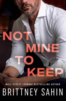 Not Mine to Keep (The Costa Family)