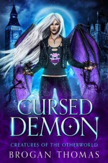 Cursed Demon: Urban Fantasy Demon Shifter Stand-Alone (Creatures of the Otherworld)
