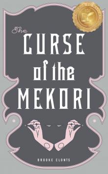 The Curse of the Mekori