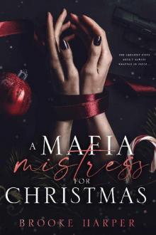 A Mafia Mistress for Christmas: A Dark Mafia Christmas Romance