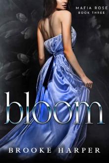 Bloom: A Dark Age Gap Mafia Romance (Mafia Rose Book 3)