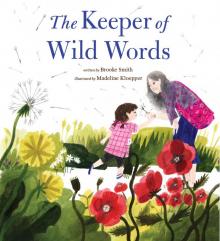 The Keeper of Wild Words