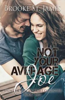 Not Your Average Joe (Shower & Shelter Artist Collective Book 2) Not Your Average Joe (Shower & Shelter Artist Collective Book 2)