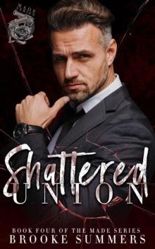 Shattered Union (Made Book 4)