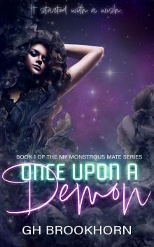 Once Upon a Demon (My Monstrous Mate Book 1)