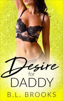 Desire For Daddy: Please Me, Daddy: Book 5