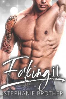 Faking It: A Fake Girlfriend Romance