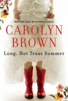 Long, Hot Texas Summer