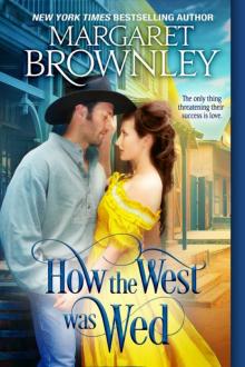 How the West Was Wed