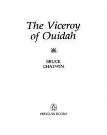The Viceroy of Ouidah The Viceroy of Ouidah