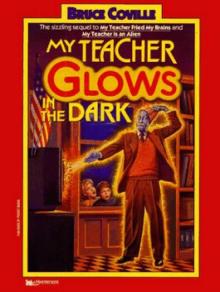 My Teacher Glows in the Dark