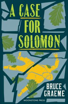 A Case for Solomon A Case for Solomon