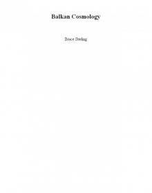Balkan Cosmology Balkan Cosmology