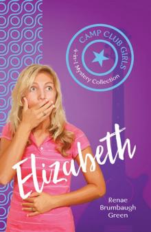 Camp Club Girls: Elizabeth