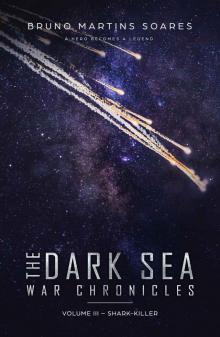 Shark-Killer (The Dark Sea War Chronicles Book 3)