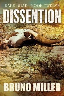 Dissention: A Post-Apocalyptic EMP Survival series (Dark Road Book 12) Dissention: A Post-Apocalyptic EMP Survival series (Dark Road Book 12)