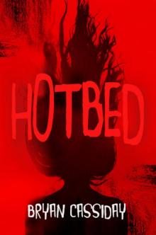 Hotbed Hotbed