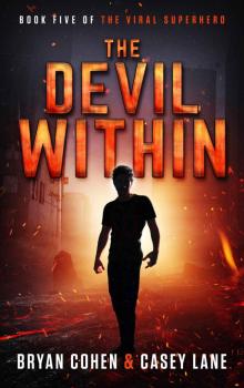 The Devil Within (The Viral Superhero Series Book 5)
