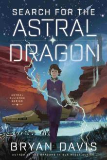 Search for the Astral Dragon