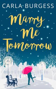 Marry Me Tomorrow: The perfect, feel-good read to curl up with this Christmas!