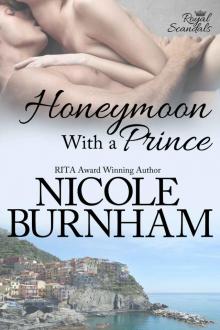 Honeymoon With a Prince (Royal Scandals)