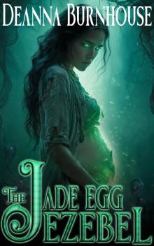 The Jade Egg Jezebel: A Fertile Sci-fi Novella (Erotic Invaders)