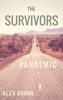 The Survivors (Book 1): Pandemic The Survivors (Book 1): Pandemic
