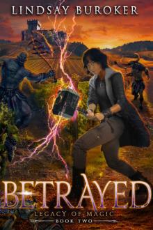 Betrayed: Legacy of Magic, Book 2