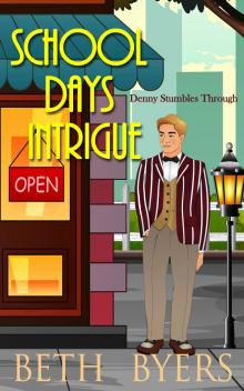 School Days Intrigue: A Vi & Friends Mystery